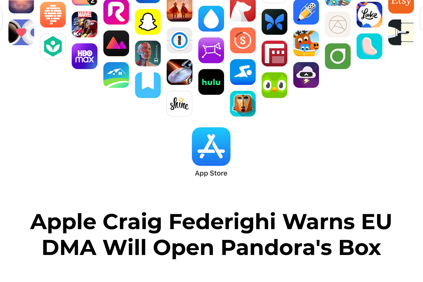 Apples Craig Federighi Warns EU DMA Will Open Pandoras Box